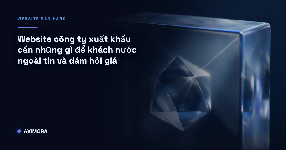 Ảnh minh họa website công ty xuất khẩu cần những gì để khách nước ngoài tin và dám hỏi giá ngay